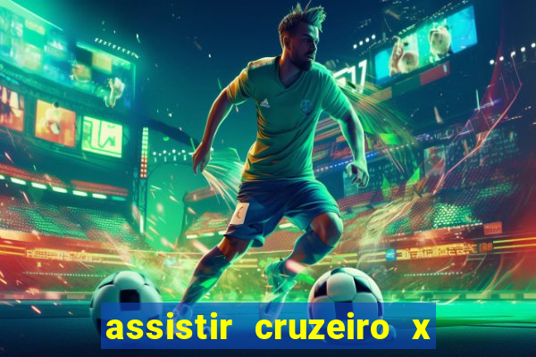 assistir cruzeiro x fluminense futemax